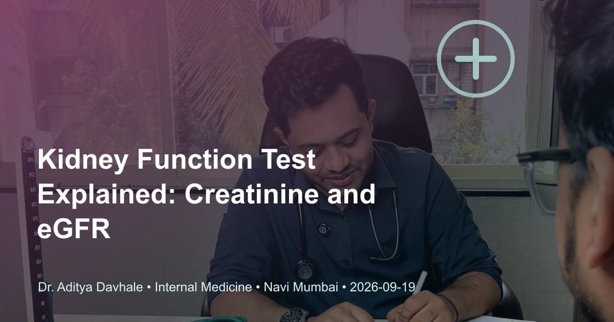 Kidney Function Test Explained: Creatinine and eGFR