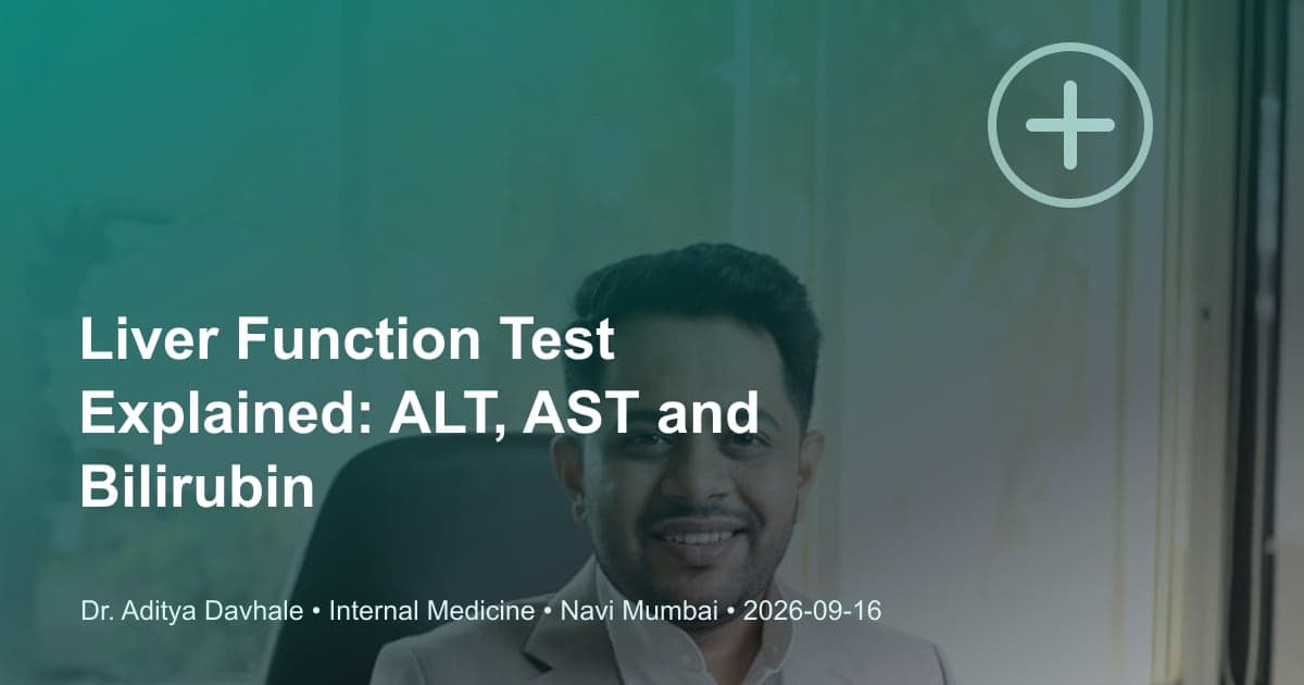 Liver Function Test Explained: ALT, AST and Bilirubin