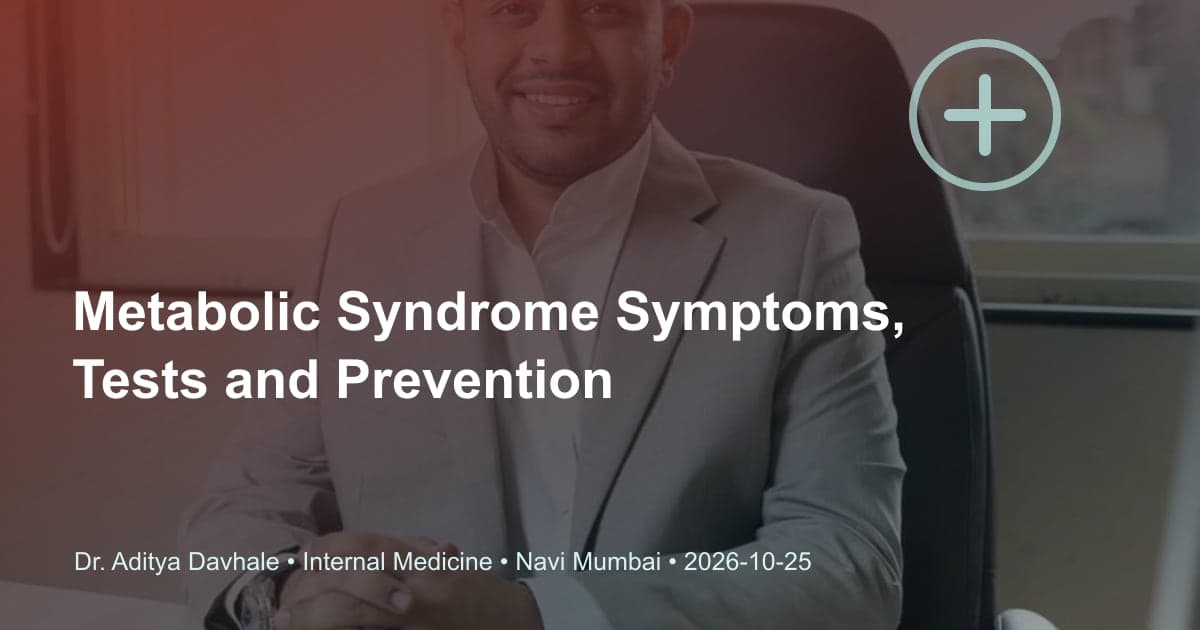 Metabolic Syndrome Symptoms, Tests and Prevention