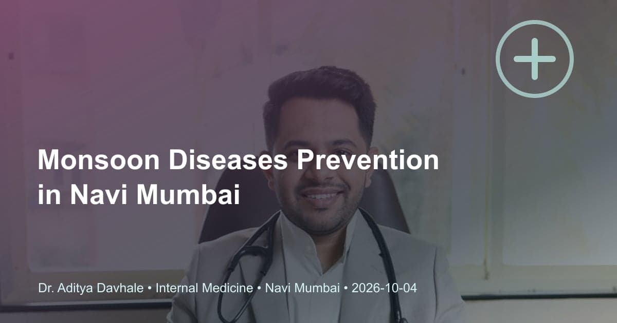 Monsoon Diseases Prevention in Navi Mumbai