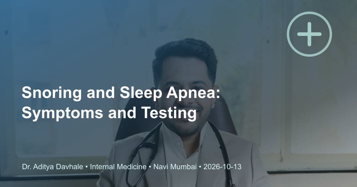 Snoring and Sleep Apnea: Symptoms and Testing